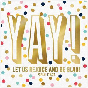 Paper Napkins Yay! Let us Rejoice and be Glad Verse lot of 2 packs of 20 NIP